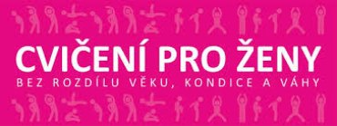 CVIČENÍ PRO ŽENY - Valdice